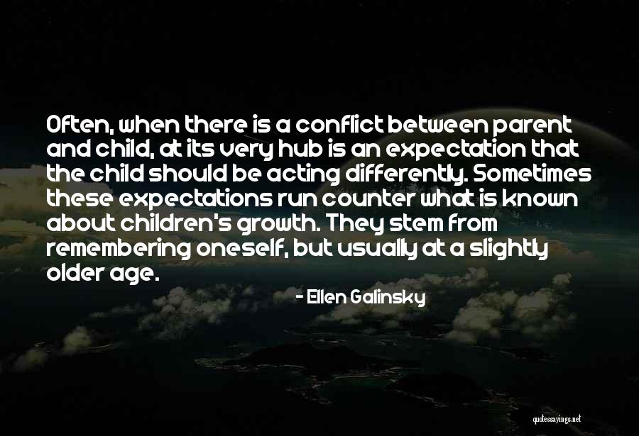 Older Age Quotes By Ellen Galinsky Older Age Quotes By Ellen Galinsky