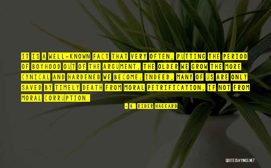 Older Age Quotes By H. Rider Haggard Older Age Quotes By H. Rider Haggard