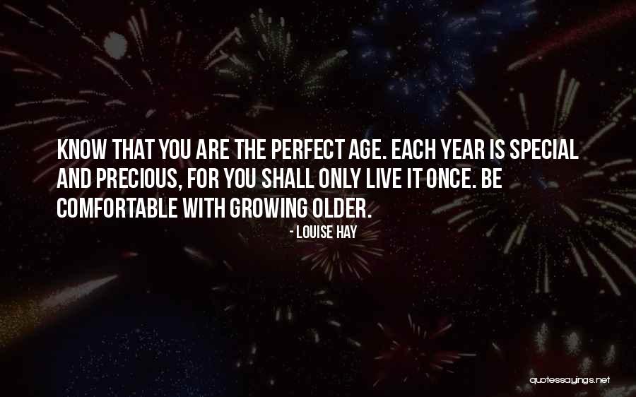 Older Age Quotes By Louise Hay Older Age Quotes By Louise Hay