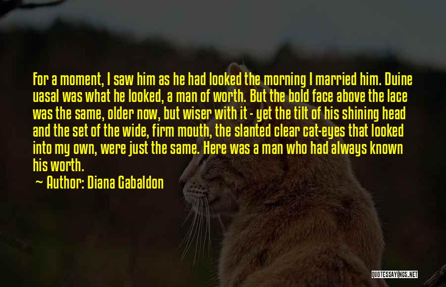 Older And Wiser Quotes By Diana Gabaldon