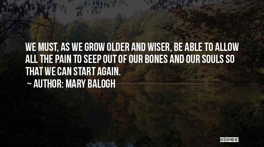 Older And Wiser Quotes By Mary Balogh