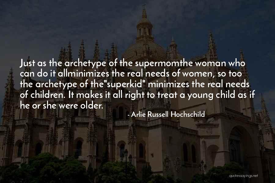 Older Children Quotes By Arlie Russell Hochschild Older Children Quotes By Arlie Russell Hochschild