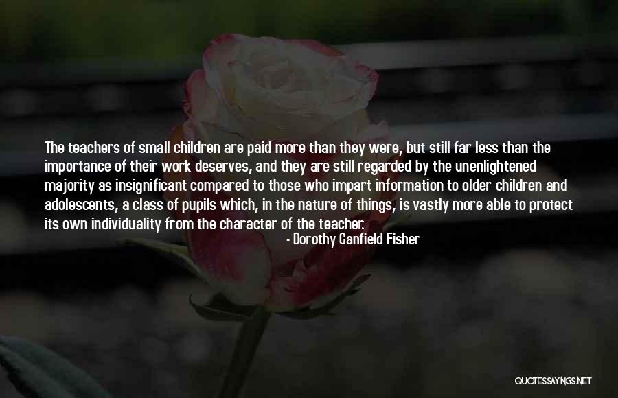 Older Children Quotes By Dorothy Canfield Fisher Older Children Quotes By Dorothy Canfield Fisher