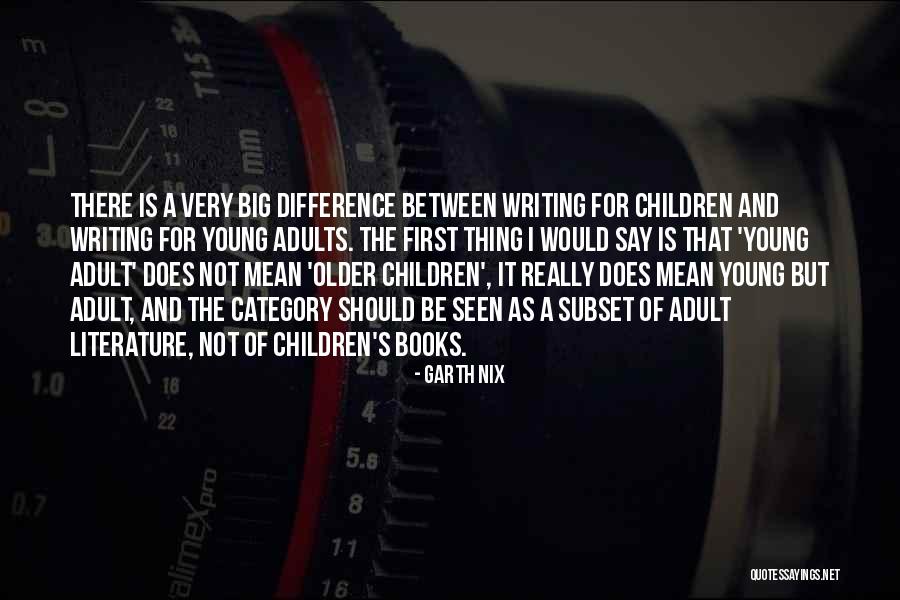 Older Children Quotes By Garth Nix Older Children Quotes By Garth Nix