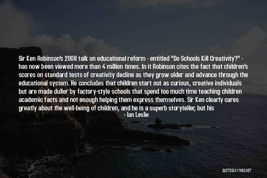 Older Children Quotes By Ian Leslie Older Children Quotes By Ian Leslie