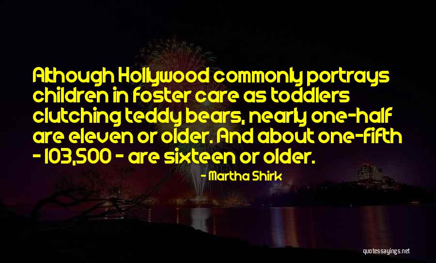 Older Children Quotes By Martha Shirk Older Children Quotes By Martha Shirk