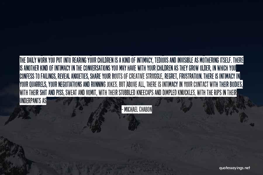 Older Children Quotes By Michael Chabon Older Children Quotes By Michael Chabon