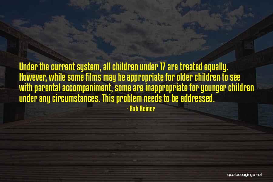 Older Children Quotes By Rob Reiner Older Children Quotes By Rob Reiner