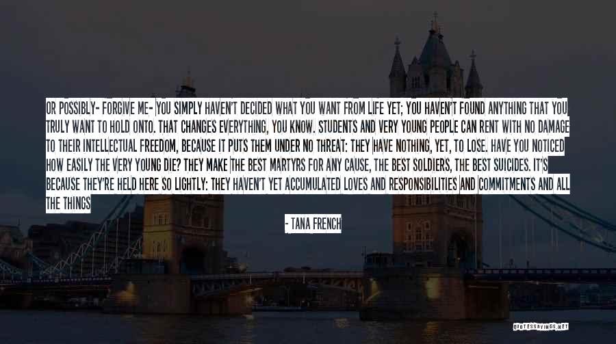 Older Children Quotes By Tana French Older Children Quotes By Tana French