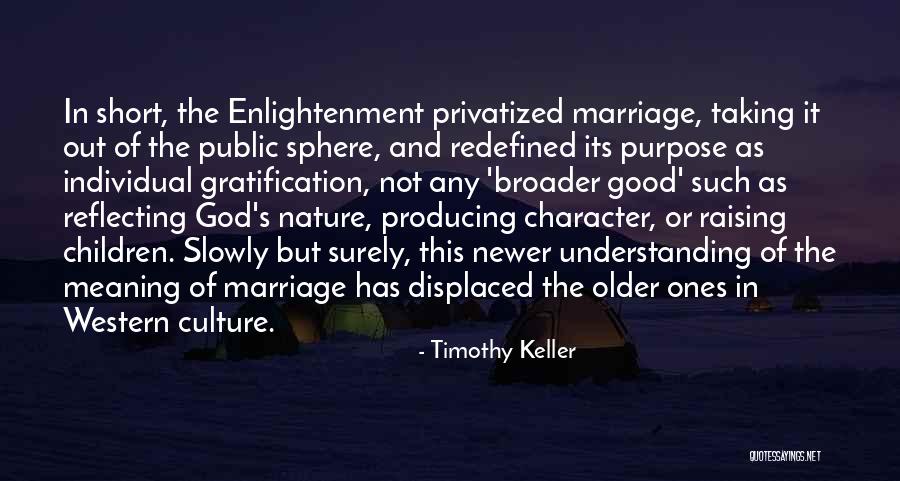 Older Children Quotes By Timothy Keller Older Children Quotes By Timothy Keller
