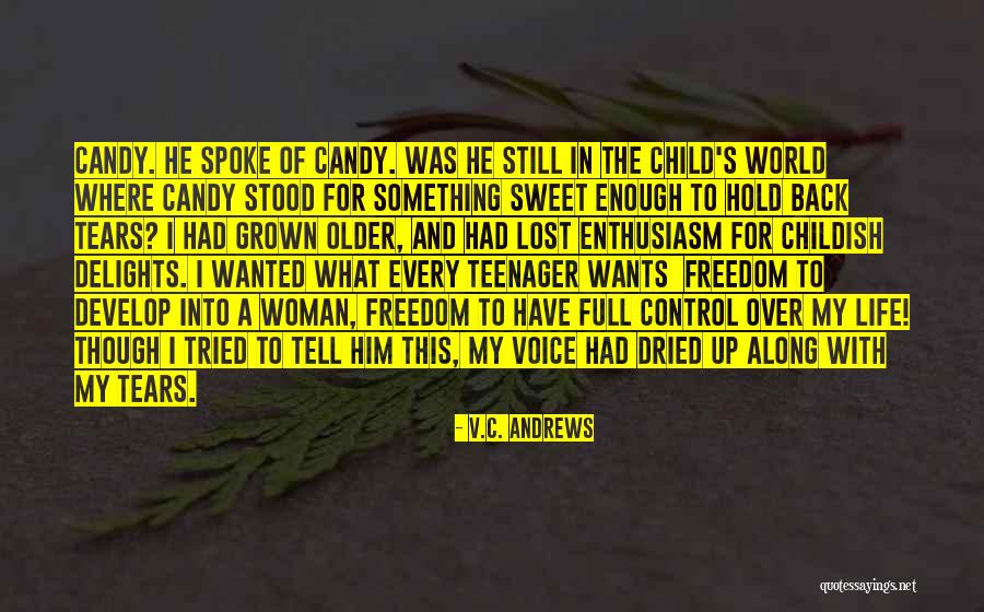 Older Children Quotes By V.C. Andrews Older Children Quotes By V.C. Andrews