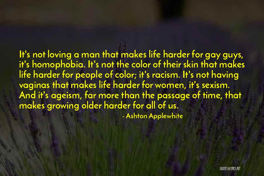 Older Guys Quotes By Ashton Applewhite Older Guys Quotes By Ashton Applewhite