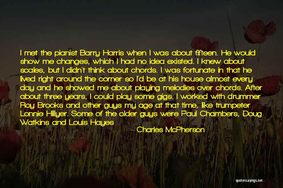 Older Guys Quotes By Charles McPherson Older Guys Quotes By Charles McPherson