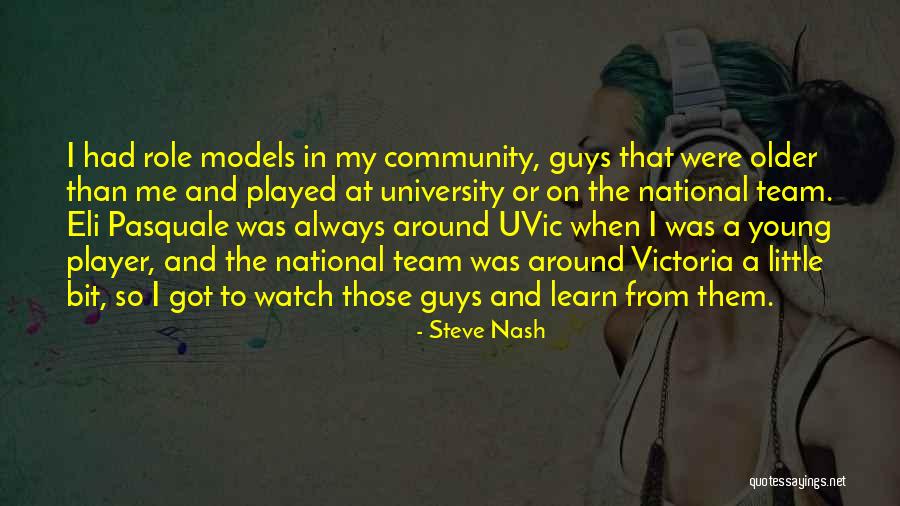Older Guys Quotes By Steve Nash Older Guys Quotes By Steve Nash