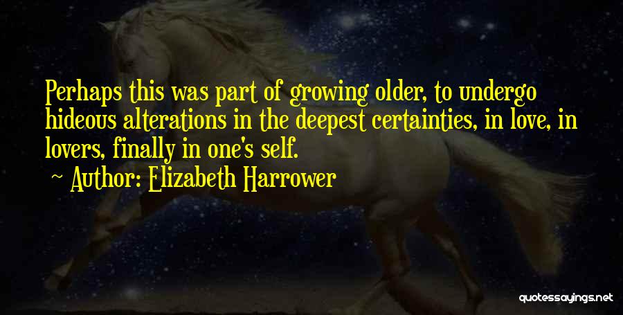 Older Lovers Quotes By Elizabeth Harrower