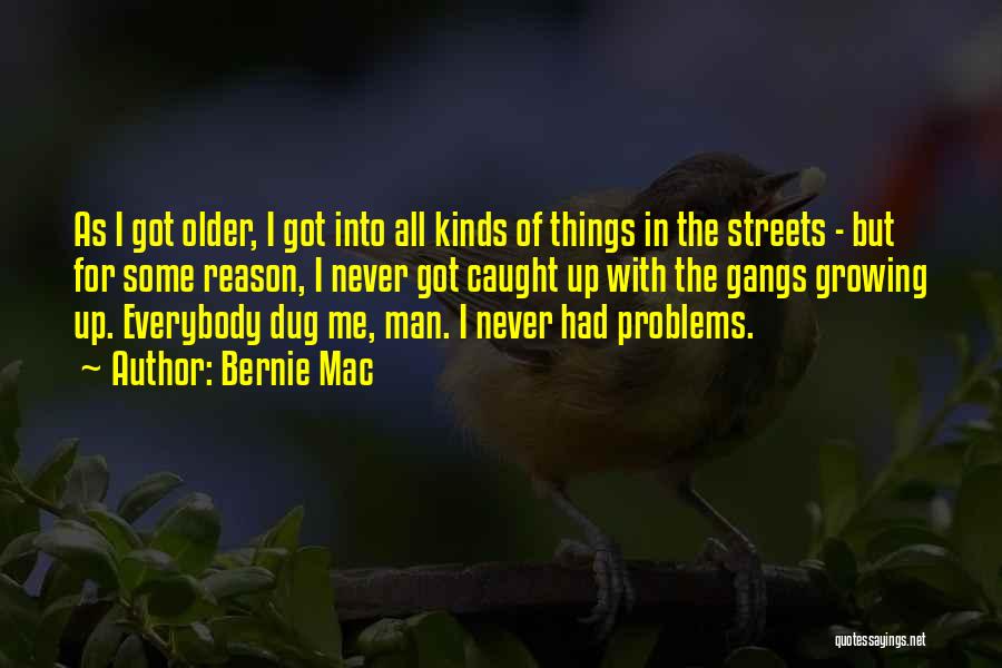 Older Man Quotes By Bernie Mac
