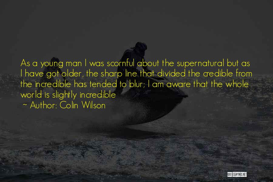 Older Man Quotes By Colin Wilson