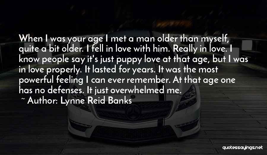 Older Man Quotes By Lynne Reid Banks