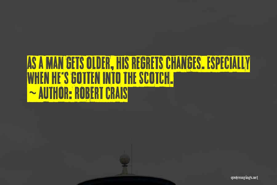 Older Man Quotes By Robert Crais