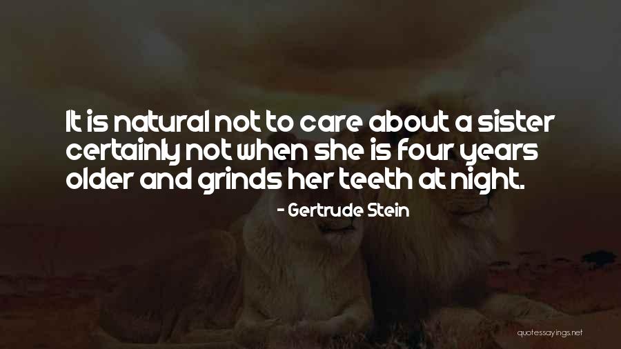 Older Quotes By Gertrude Stein