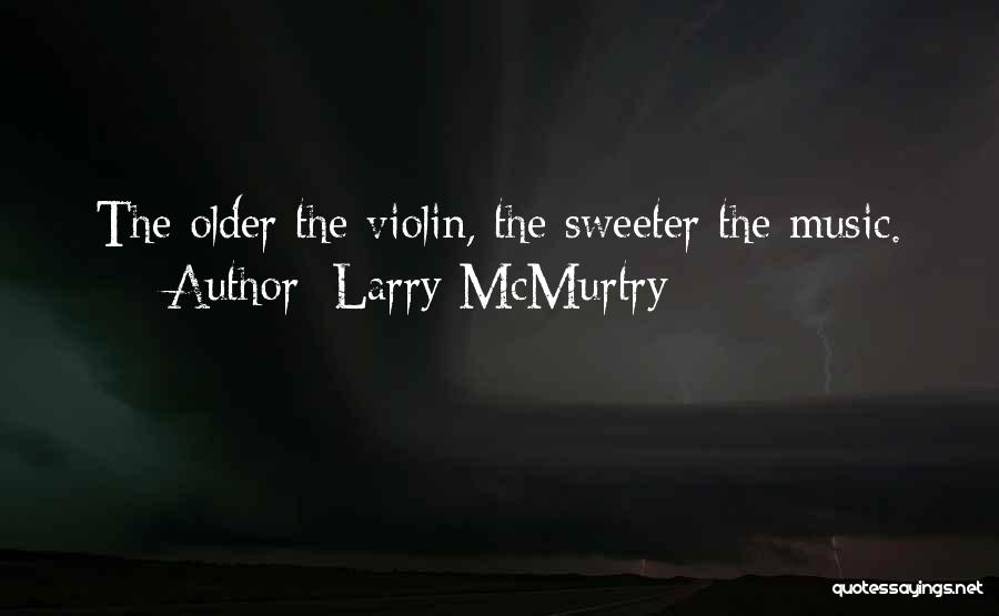 Older Quotes By Larry McMurtry
