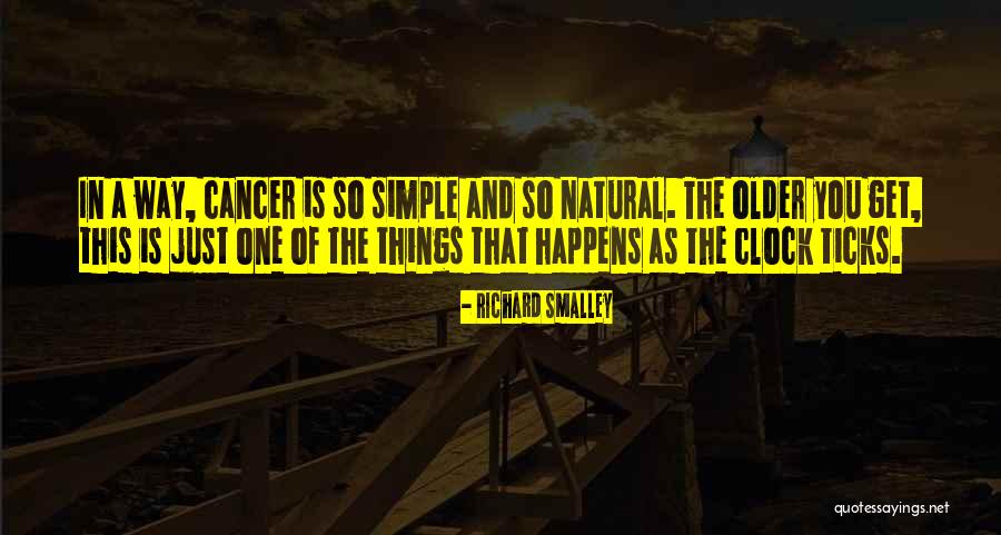 Older Quotes By Richard Smalley