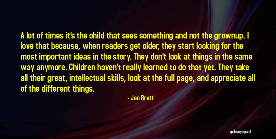 Older Readers Quotes By Jan Brett Older Readers Quotes By Jan Brett