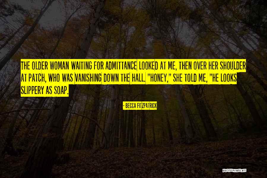 Older Woman Quotes By Becca Fitzpatrick