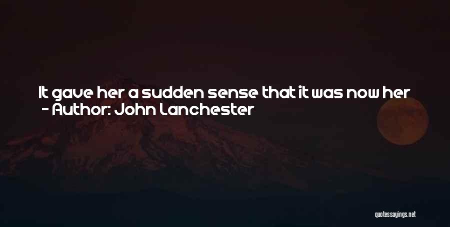 Older Woman Quotes By John Lanchester