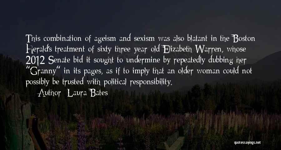 Older Woman Quotes By Laura Bates