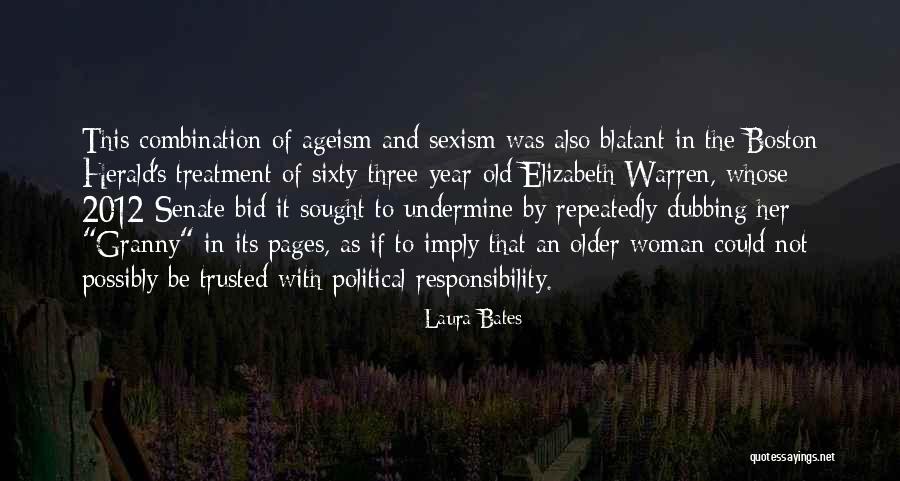 Older Woman Quotes By Laura Bates