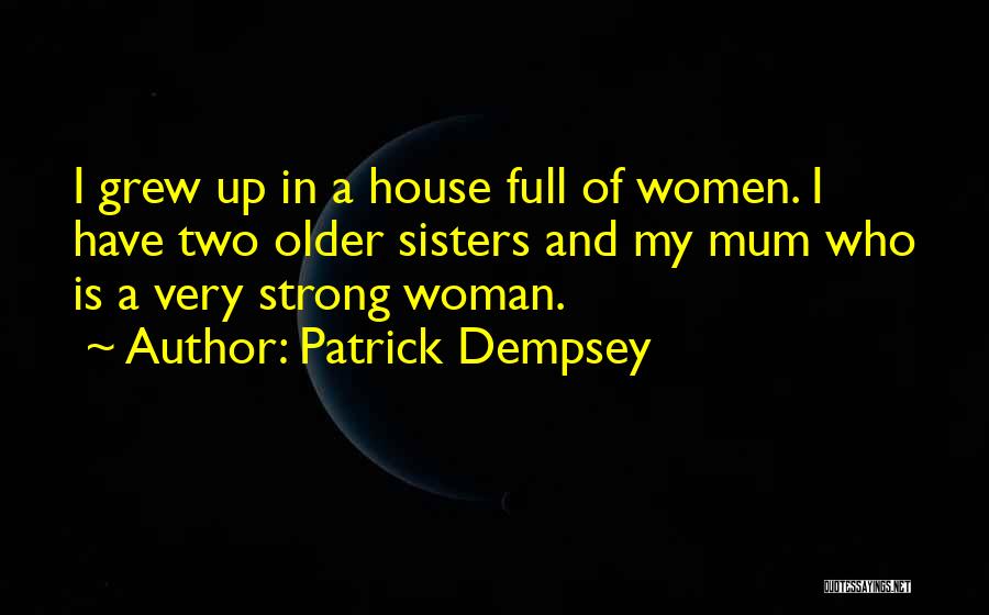 Older Woman Quotes By Patrick Dempsey