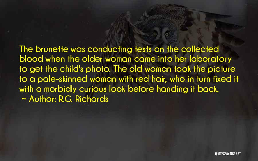Older Woman Quotes By R.G. Richards
