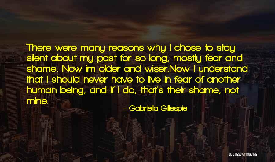 Older You Get The Wiser Quotes By Gabriella Gillespie Older You Get The Wiser Quotes By Gabriella Gillespie