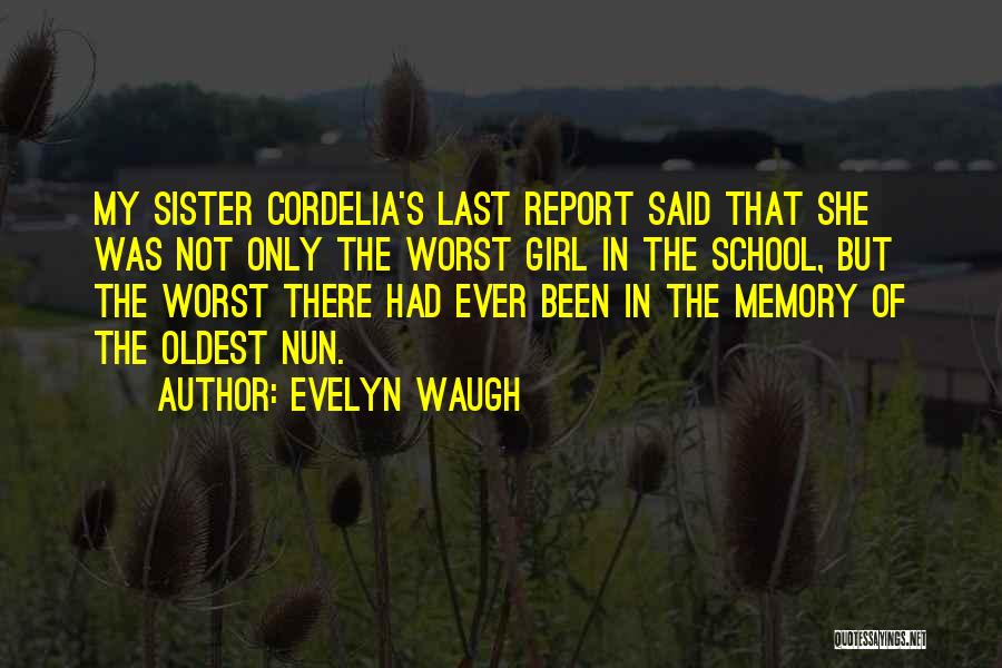 Oldest Sister Quotes By Evelyn Waugh