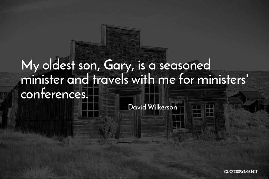 Oldest Son Quotes By David Wilkerson