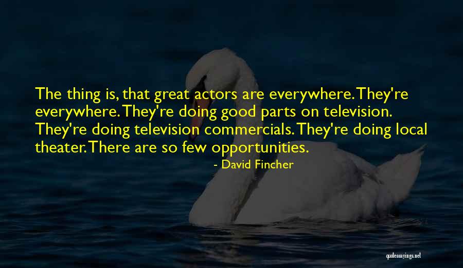 Oldford Company Quotes By David Fincher Oldford Company Quotes By David Fincher