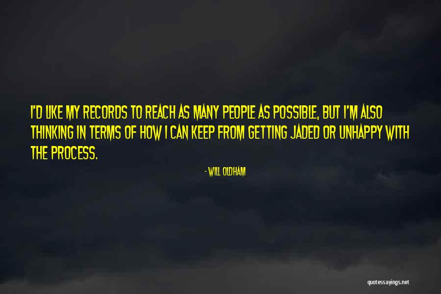 Oldham Quotes By Will Oldham Oldham Quotes By Will Oldham