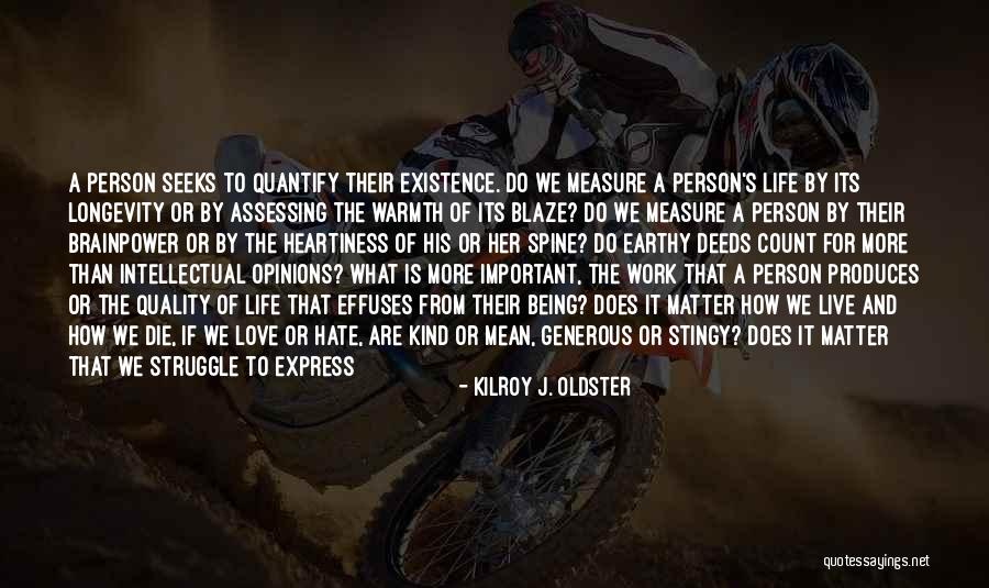 Oldold Town Quotes By Kilroy J. Oldster Oldold Town Quotes By Kilroy J. Oldster