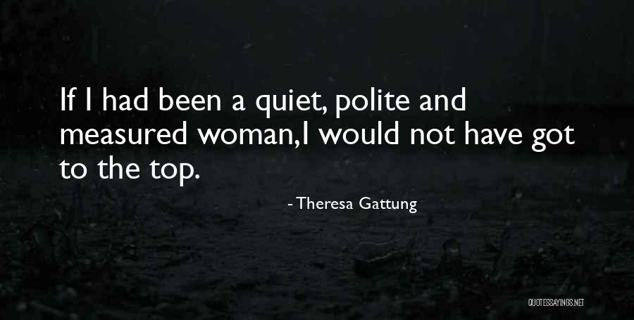 Oldun Theater Quotes By Theresa Gattung Oldun Theater Quotes By Theresa Gattung