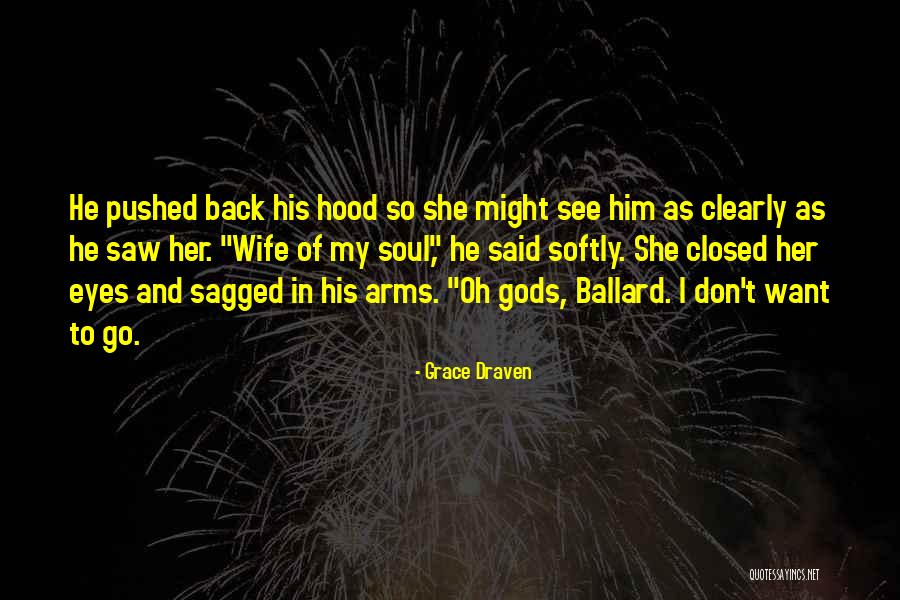 Ole Boyfriend Quotes By Grace Draven Ole Boyfriend Quotes By Grace Draven
