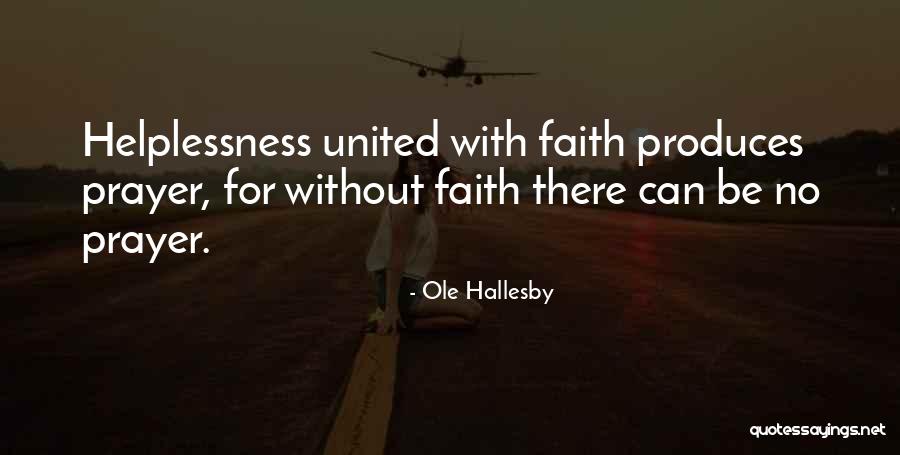 Ole Hallesby Quotes 1328206