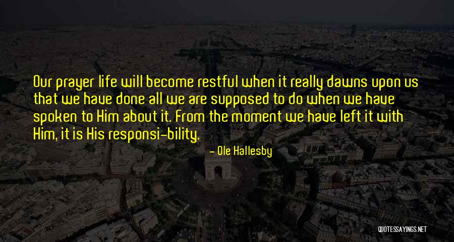 Ole Hallesby Quotes 1600263