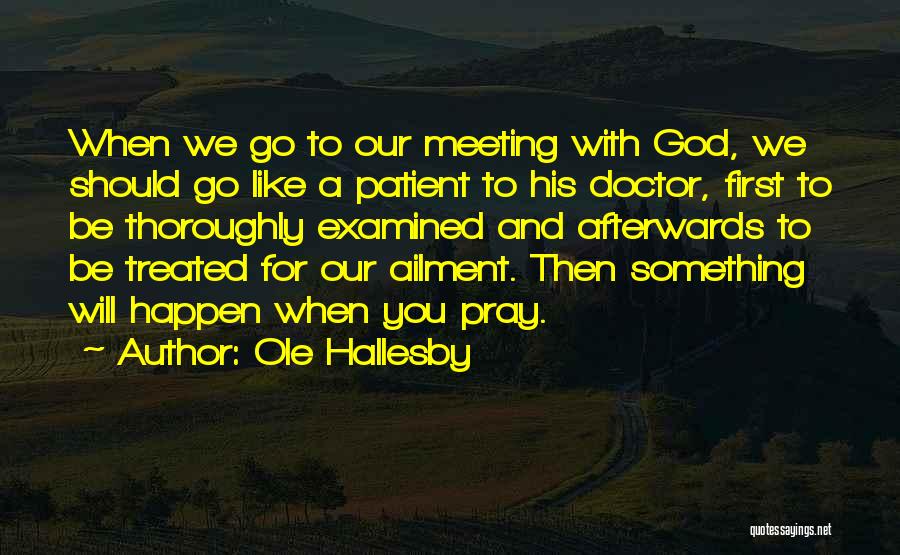 Ole Hallesby Quotes 1933823