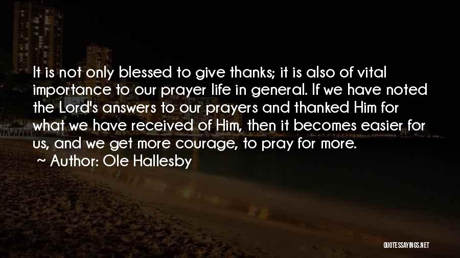 Ole Hallesby Quotes 194830