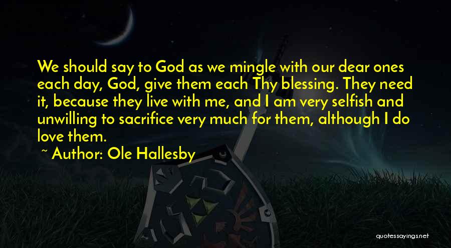 Ole Hallesby Quotes 2005509