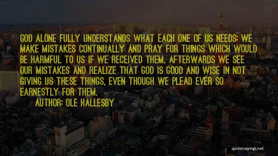 Ole Hallesby Quotes 2017283