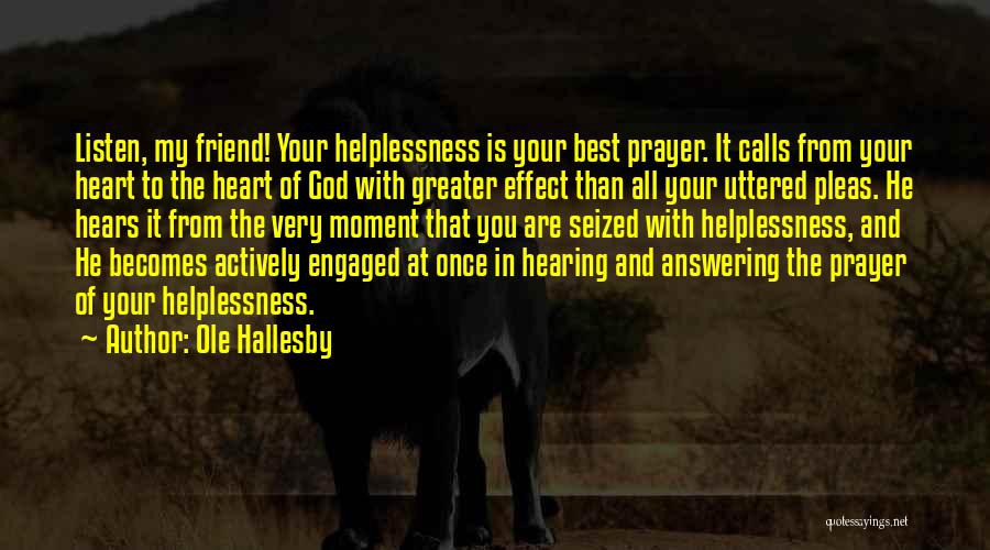 Ole Hallesby Quotes 553817
