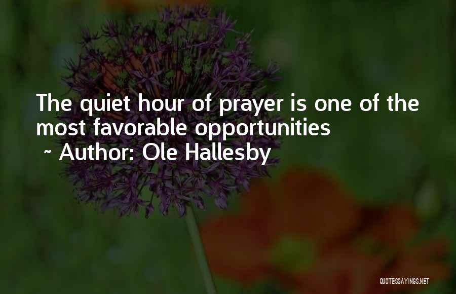 Ole Hallesby Quotes 728610