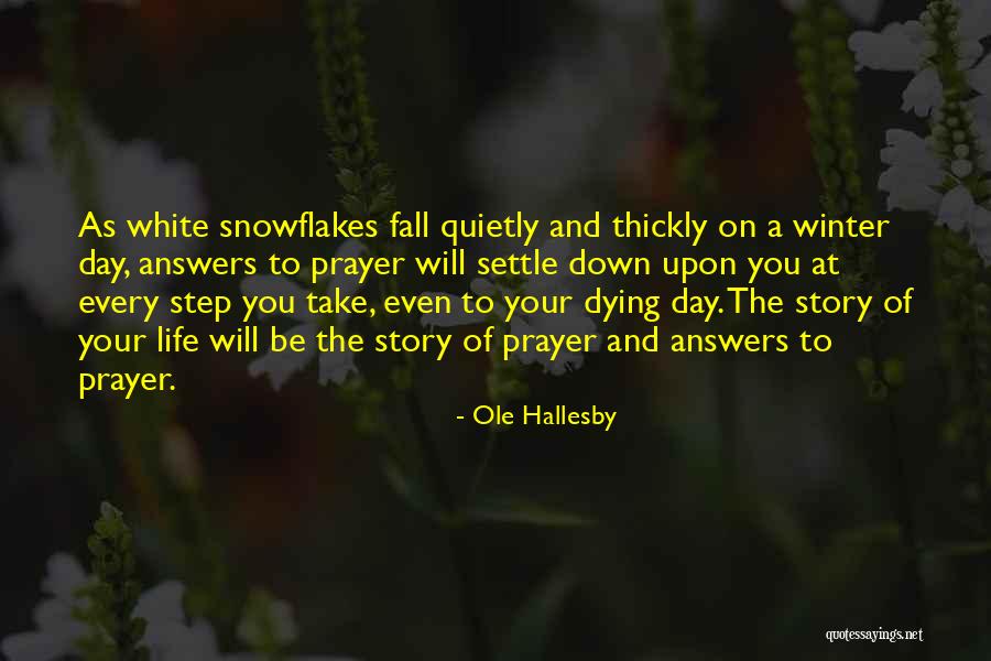 Ole Hallesby Quotes 93113